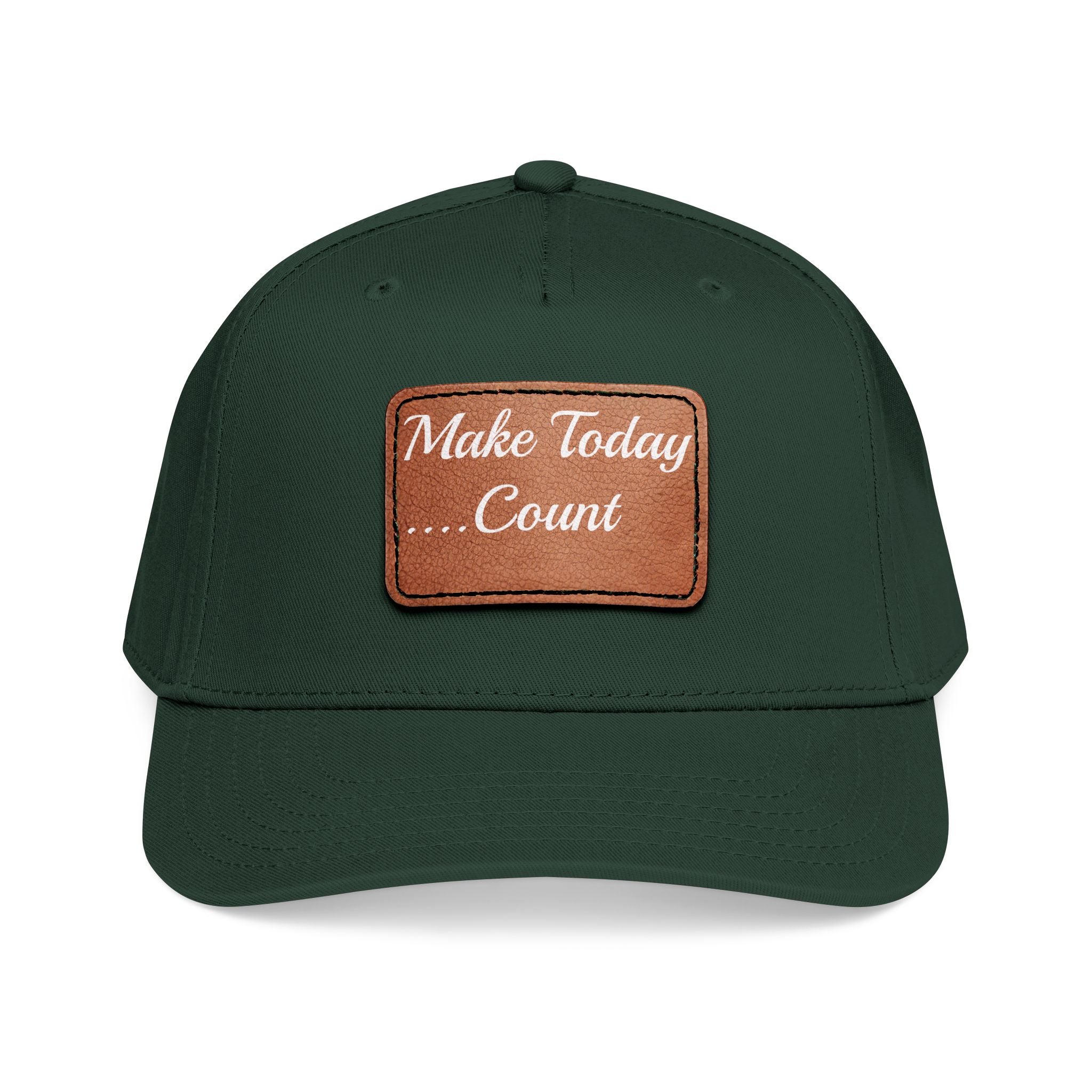Leather Patch Baseball Cap — “Make Today Count” Motivational Hat