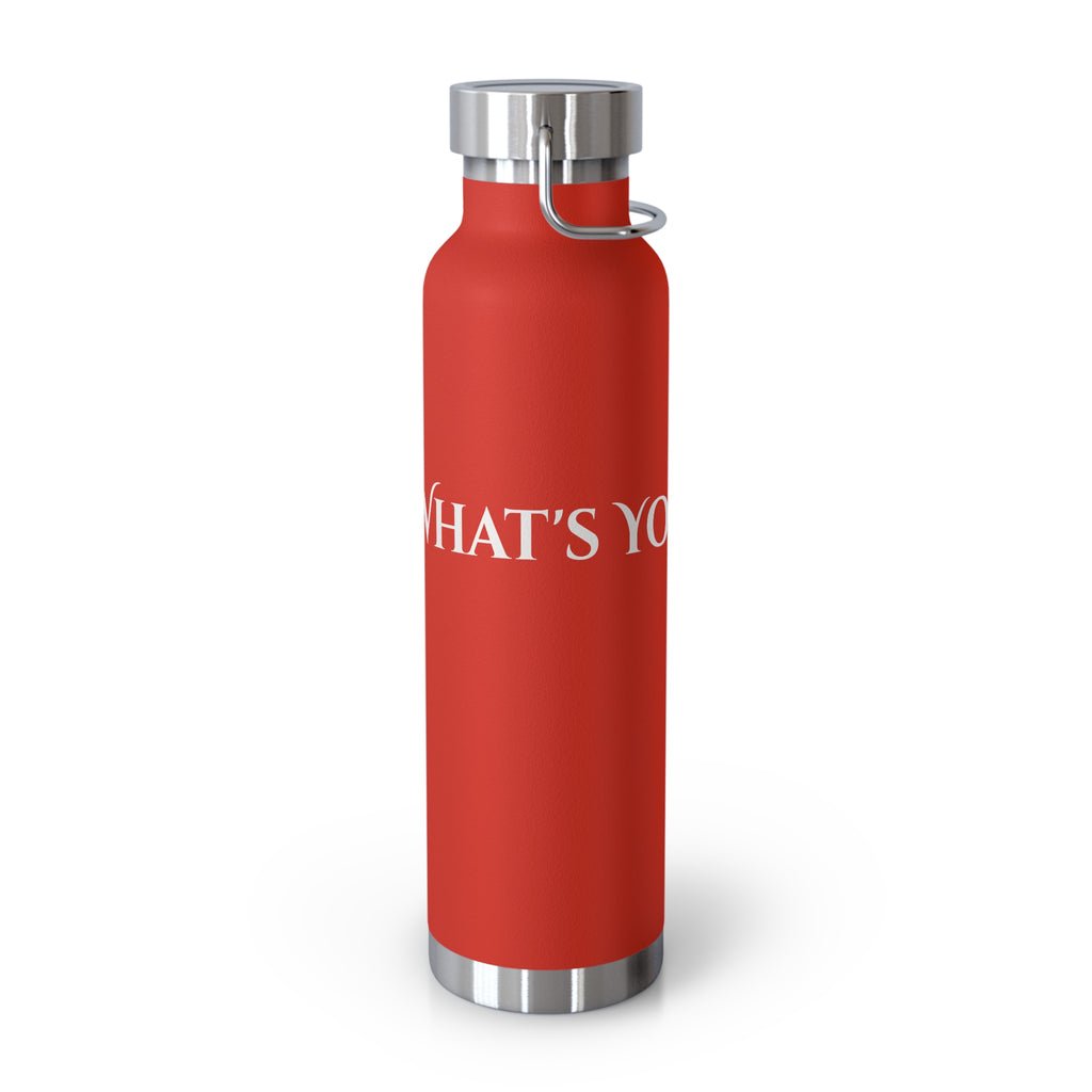 What's Your Dream? - 22oz Copper Vacuum Insulated Bottle —Stainless Steel Water Flask