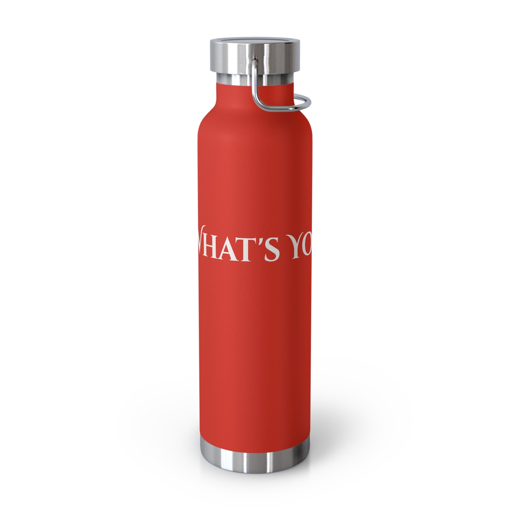 What's Your Dream? - 22oz Copper Vacuum Insulated Bottle —Stainless Steel Water Flask