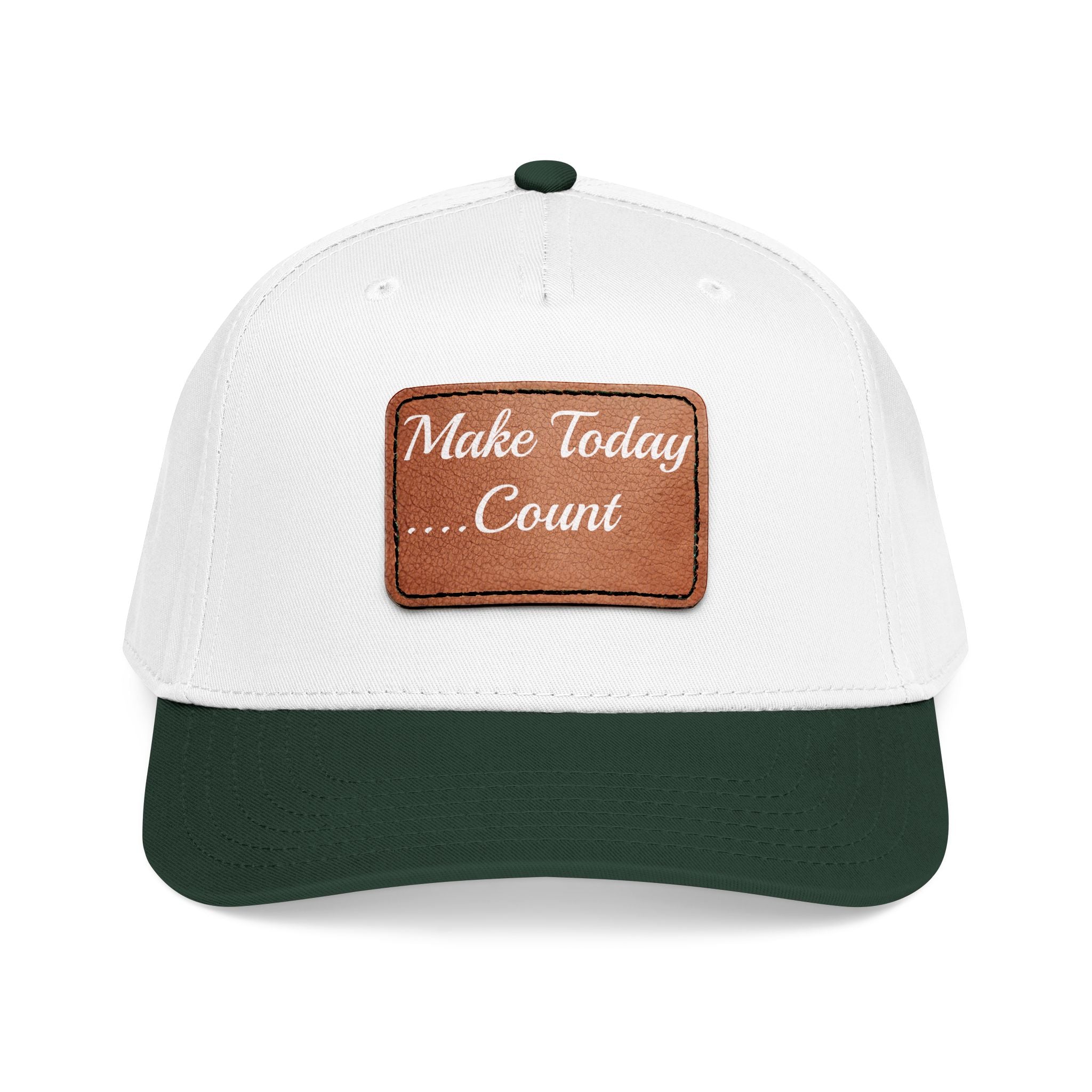 Leather Patch Baseball Cap — “Make Today Count” Motivational Hat
