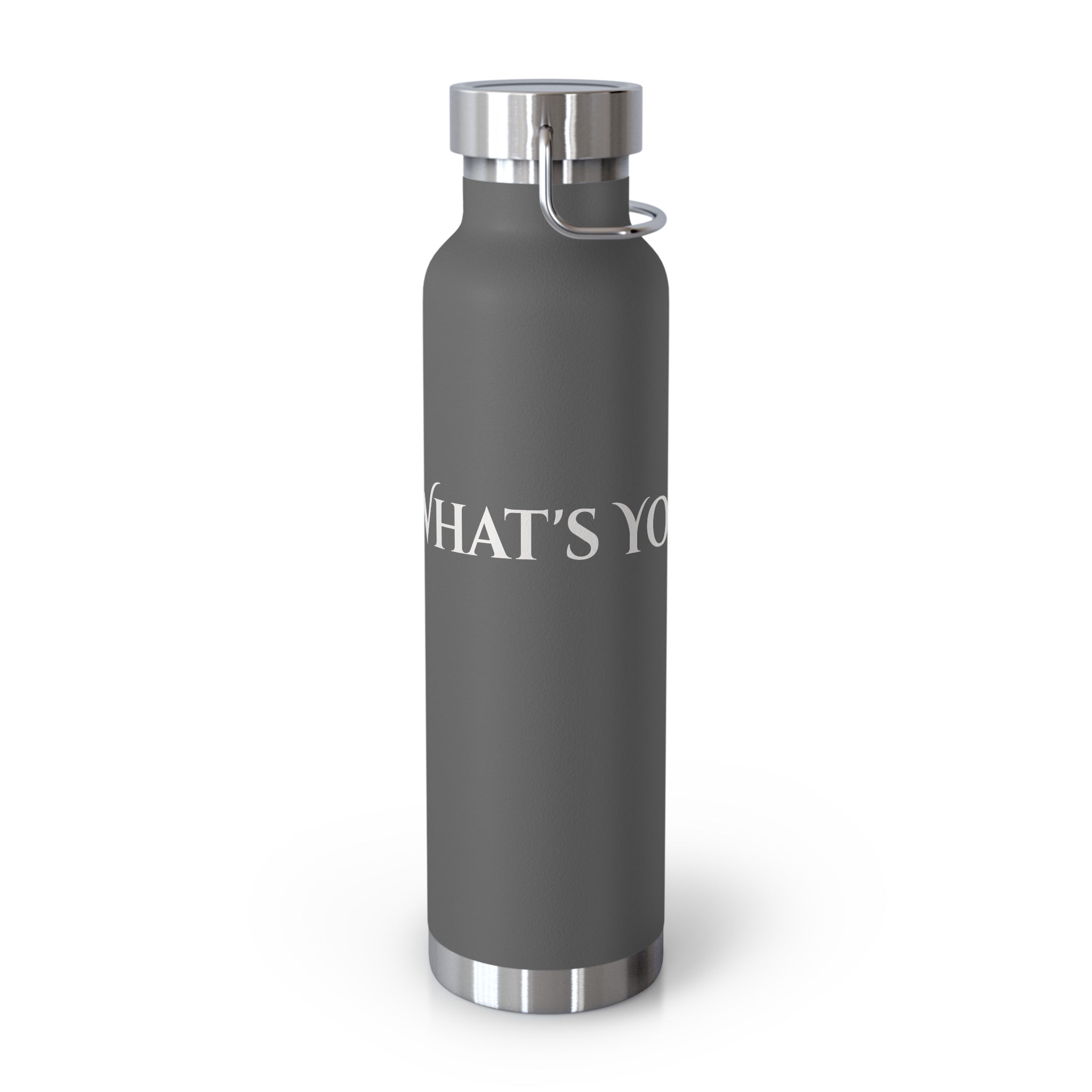 What's Your Dream? - 22oz Copper Vacuum Insulated Bottle —Stainless Steel Water Flask