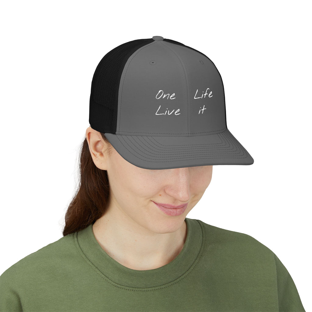 Trucker Cap – "One Life Live It" Embroidered Mesh Snapback