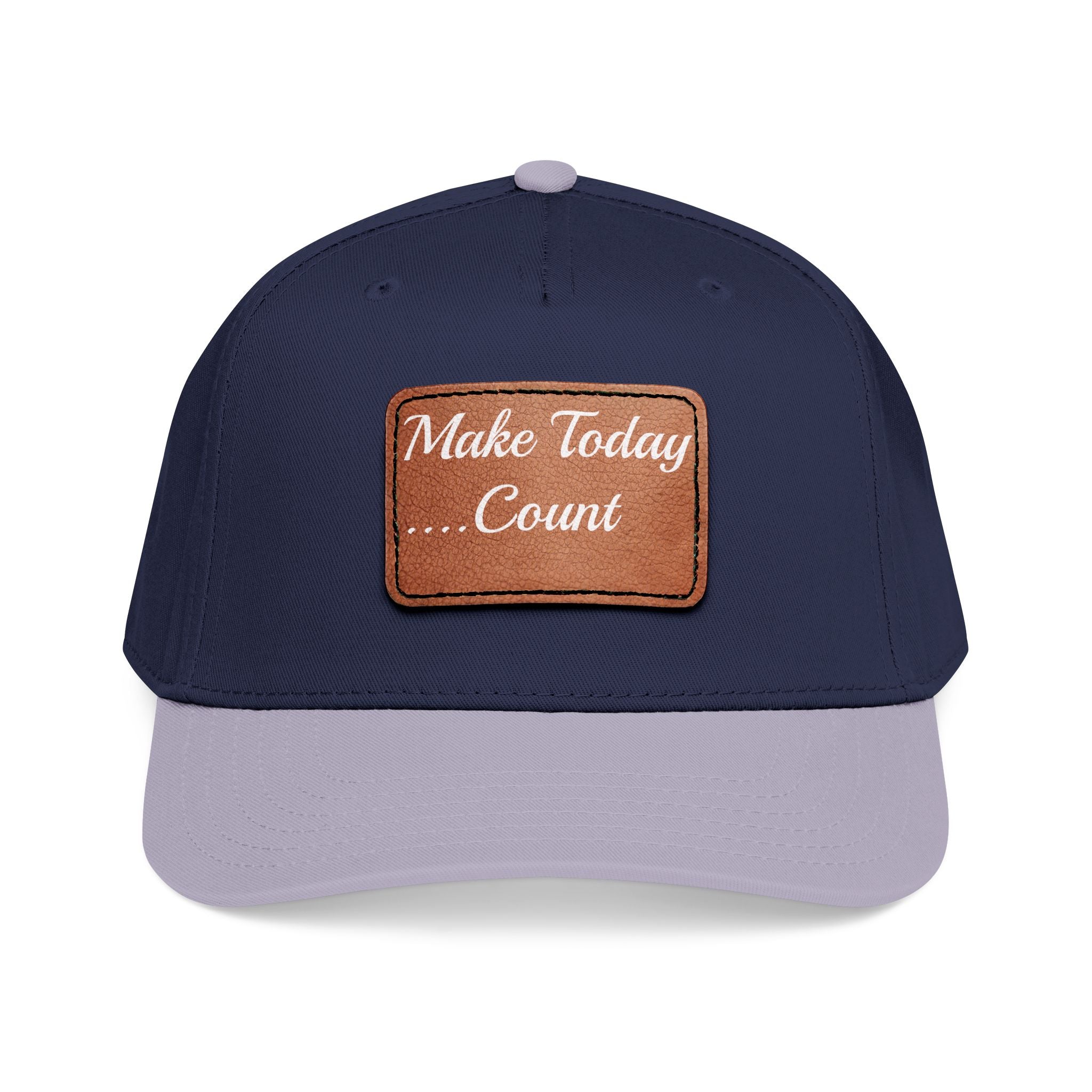 Leather Patch Baseball Cap — “Make Today Count” Motivational Hat