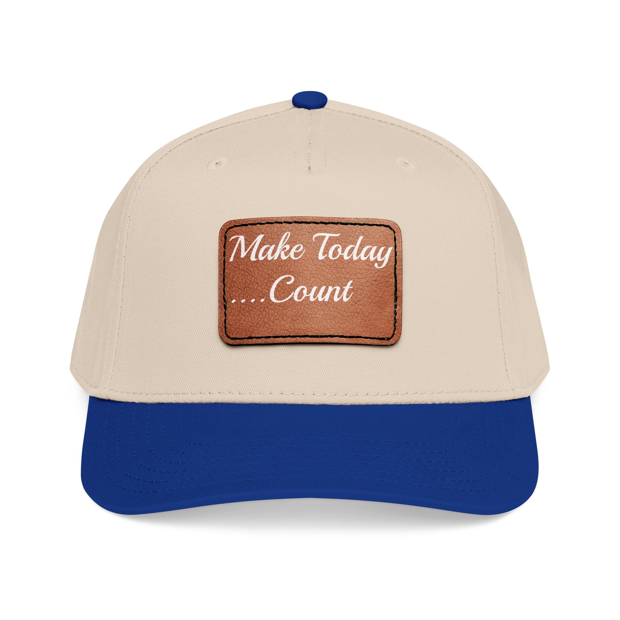 Leather Patch Baseball Cap — “Make Today Count” Motivational Hat