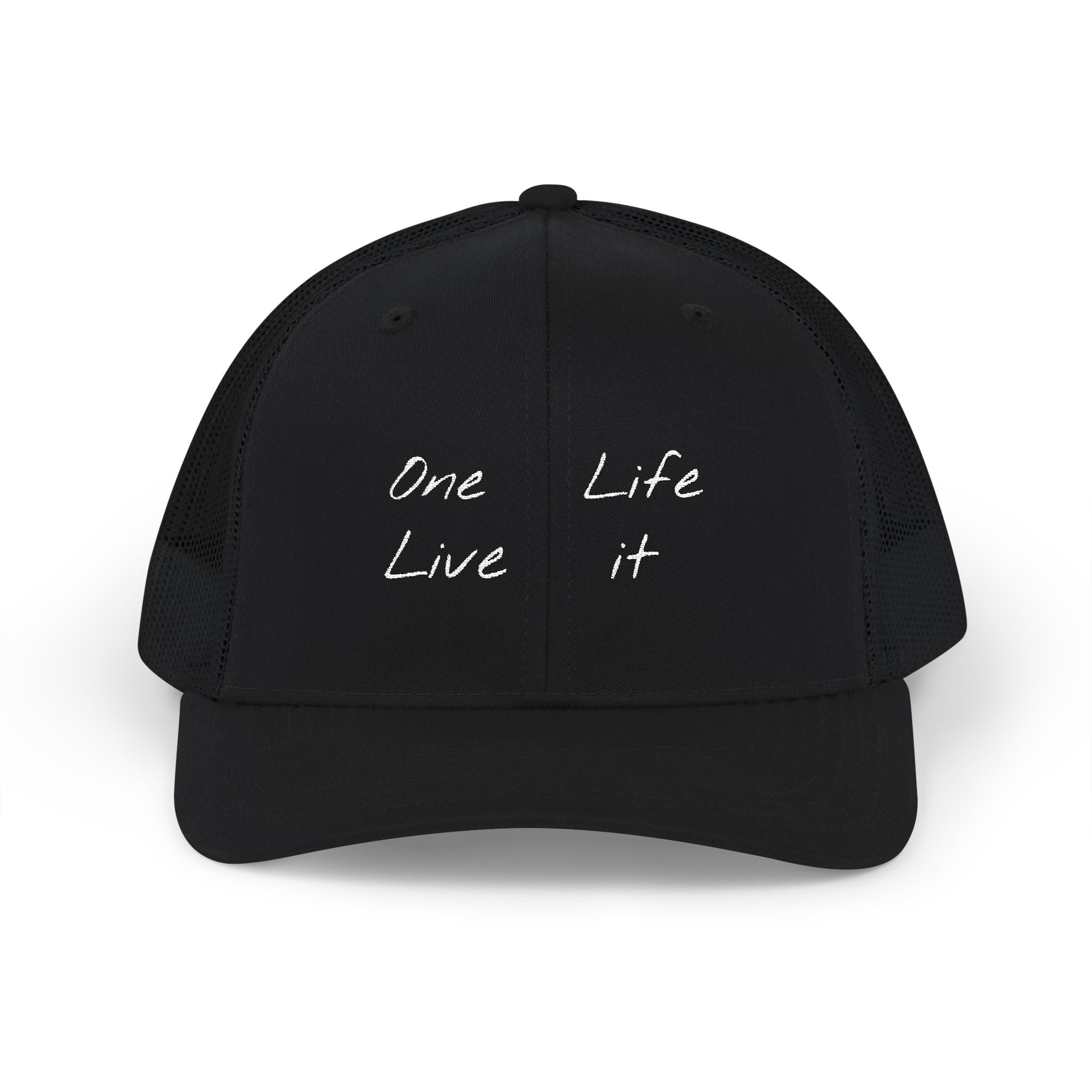 Trucker Cap – "One Life Live It" Embroidered Mesh Snapback