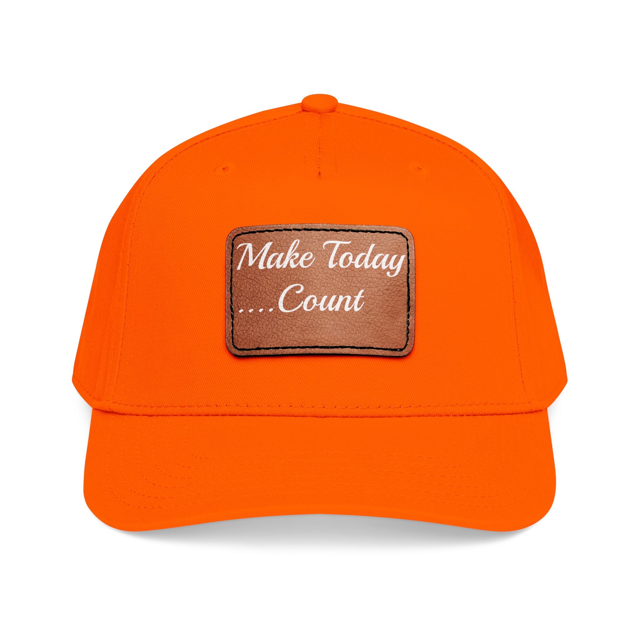 Leather Patch Baseball Cap — “Make Today Count” Motivational Hat