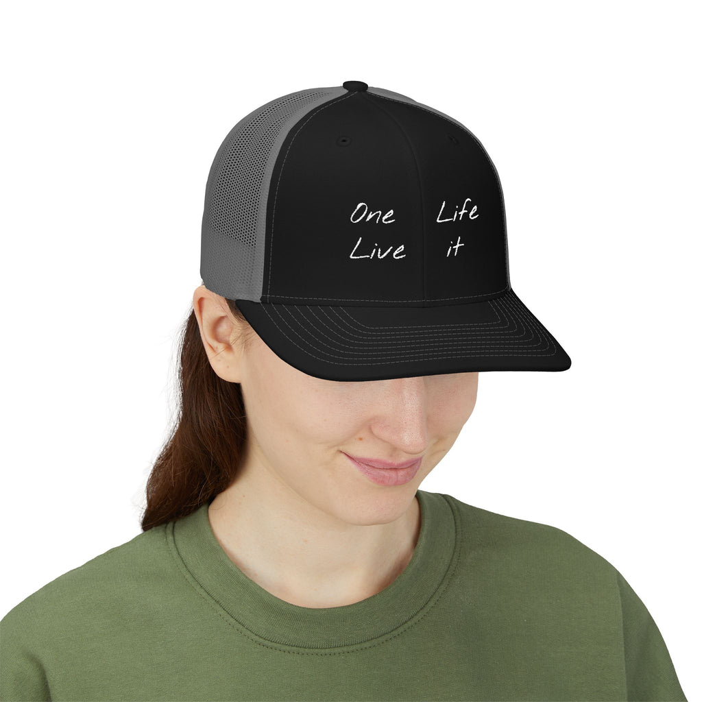 Trucker Cap – "One Life Live It" Embroidered Mesh Snapback