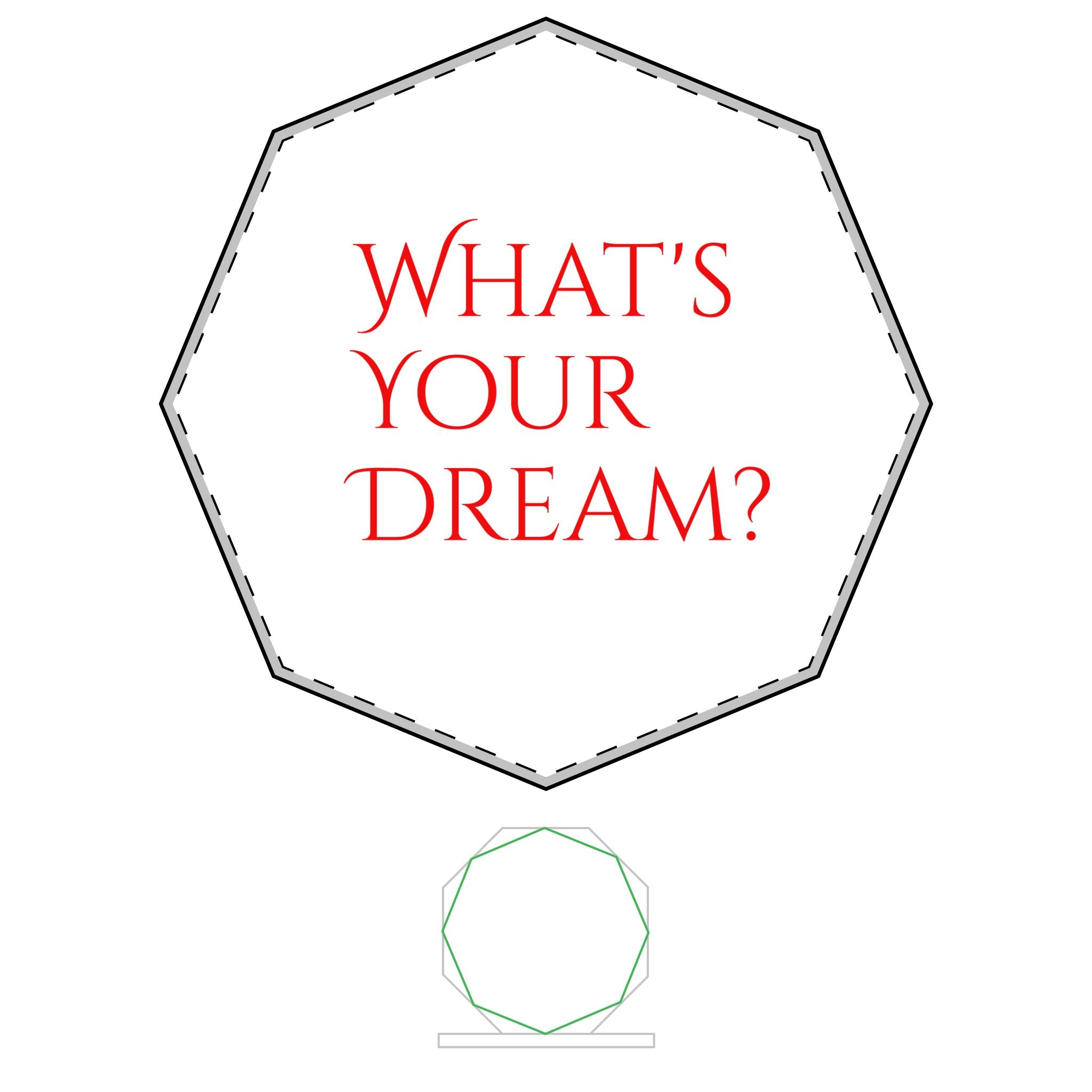 What's Your Dream? - Octagon Glass Award Plaque – Engraved Motivational Trophy - on a base