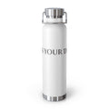 What's Your Dream? - 22oz Copper Vacuum Water Bottle Insulated Stainless Steel Thermal Bottle