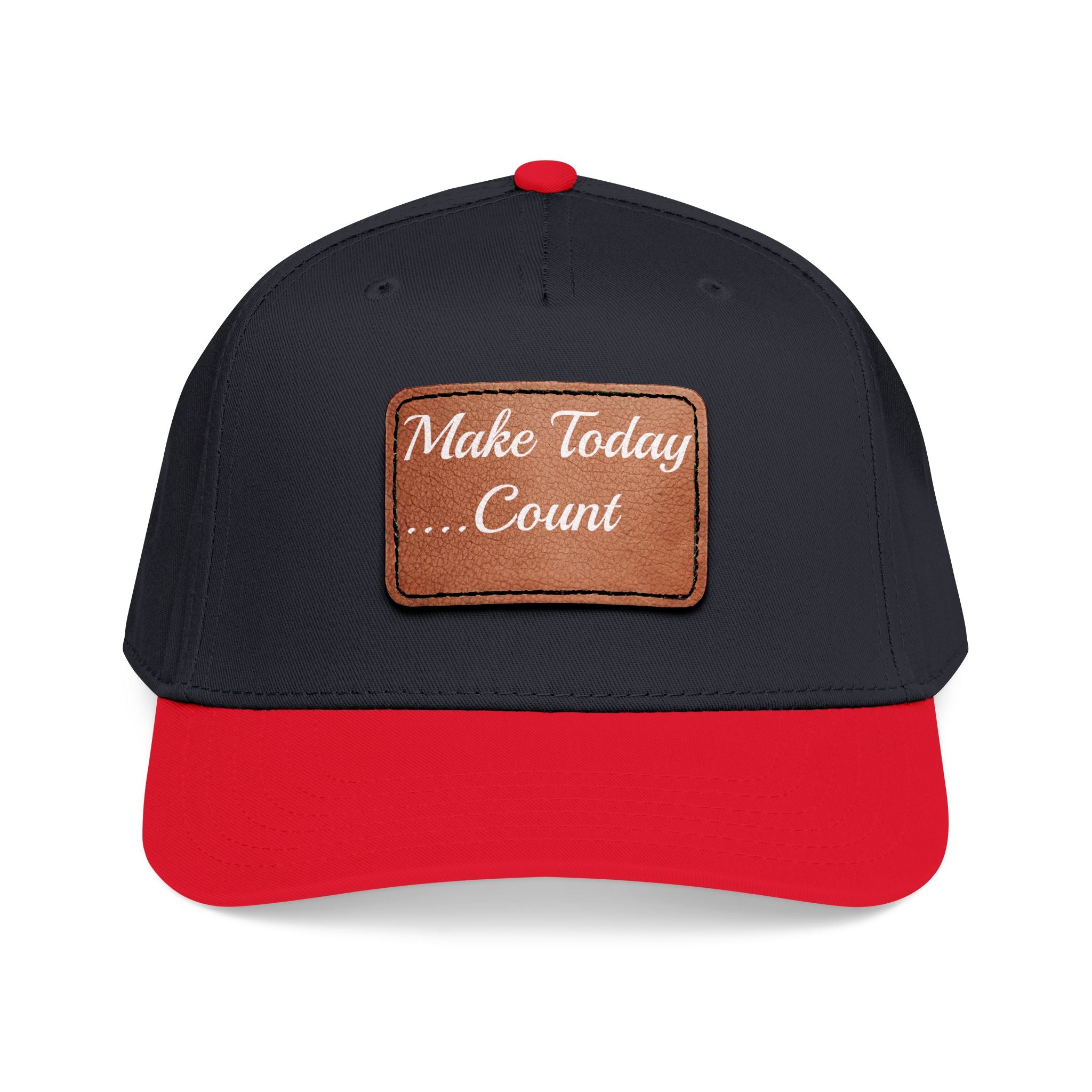 Leather Patch Baseball Cap — “Make Today Count” Motivational Hat