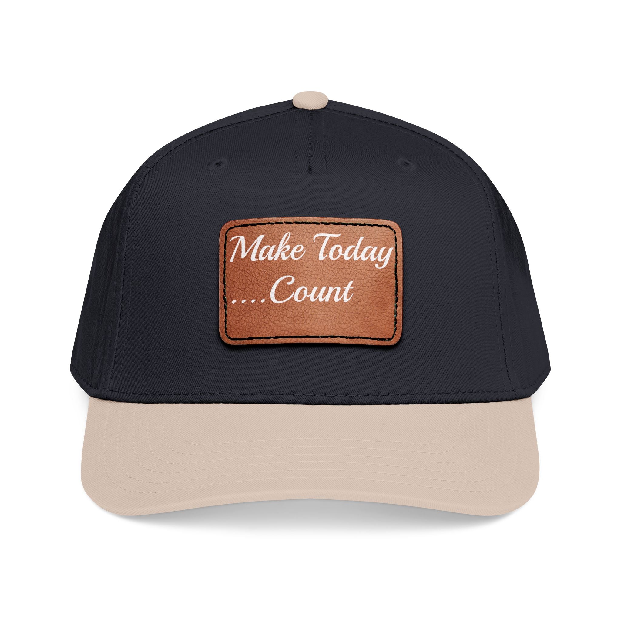Leather Patch Baseball Cap — “Make Today Count” Motivational Hat