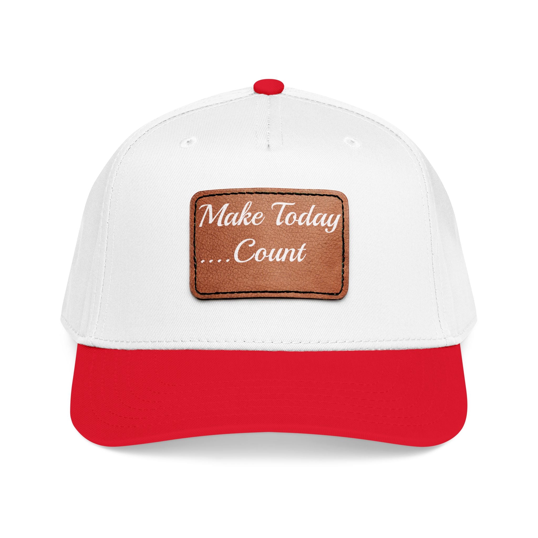 Leather Patch Baseball Cap — “Make Today Count” Motivational Hat