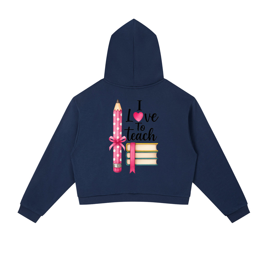 I Love To Teach - Contrast Side Stripe Cropped Hoodie