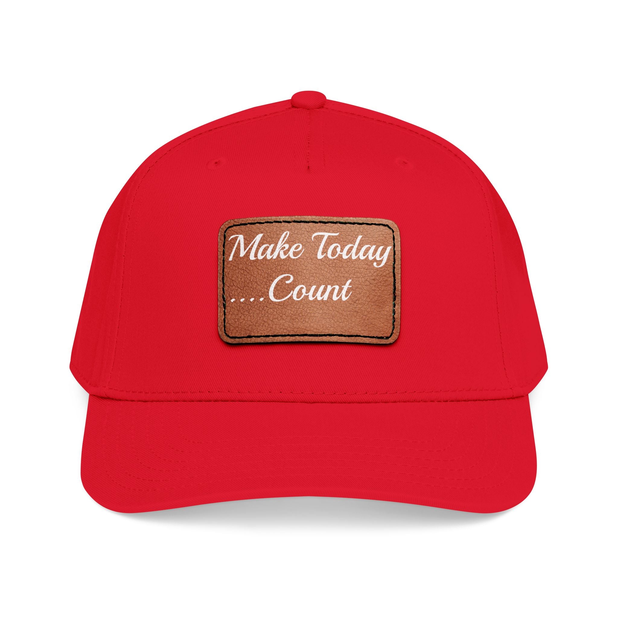 Leather Patch Baseball Cap — “Make Today Count” Motivational Hat