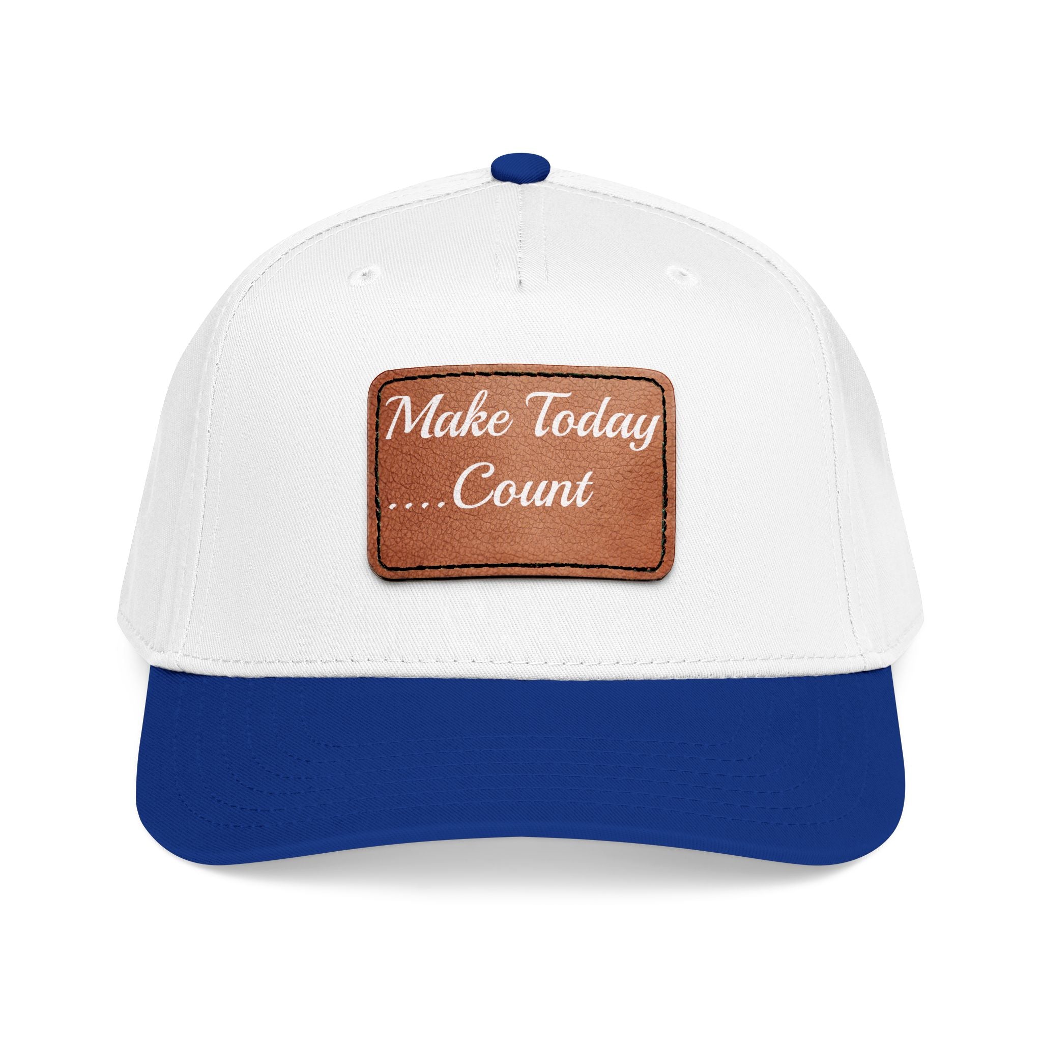 Leather Patch Baseball Cap — “Make Today Count” Motivational Hat