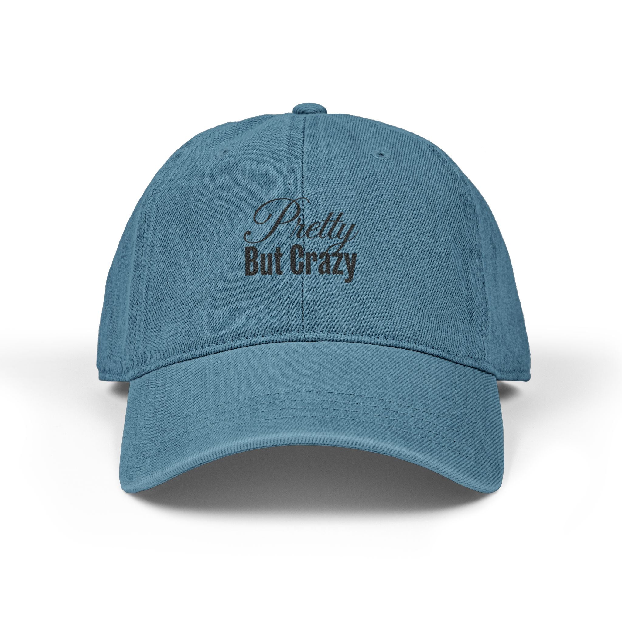 Denim Hat — Embroidered "Pretty But Crazy" Baseball Cap